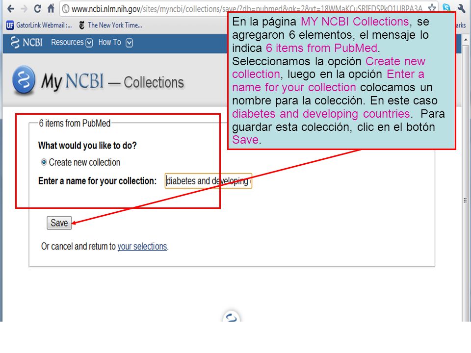 En la página MY NCBI Collections, se agregaron 6 elementos, el mensaje lo indica 6 items from PubMed.