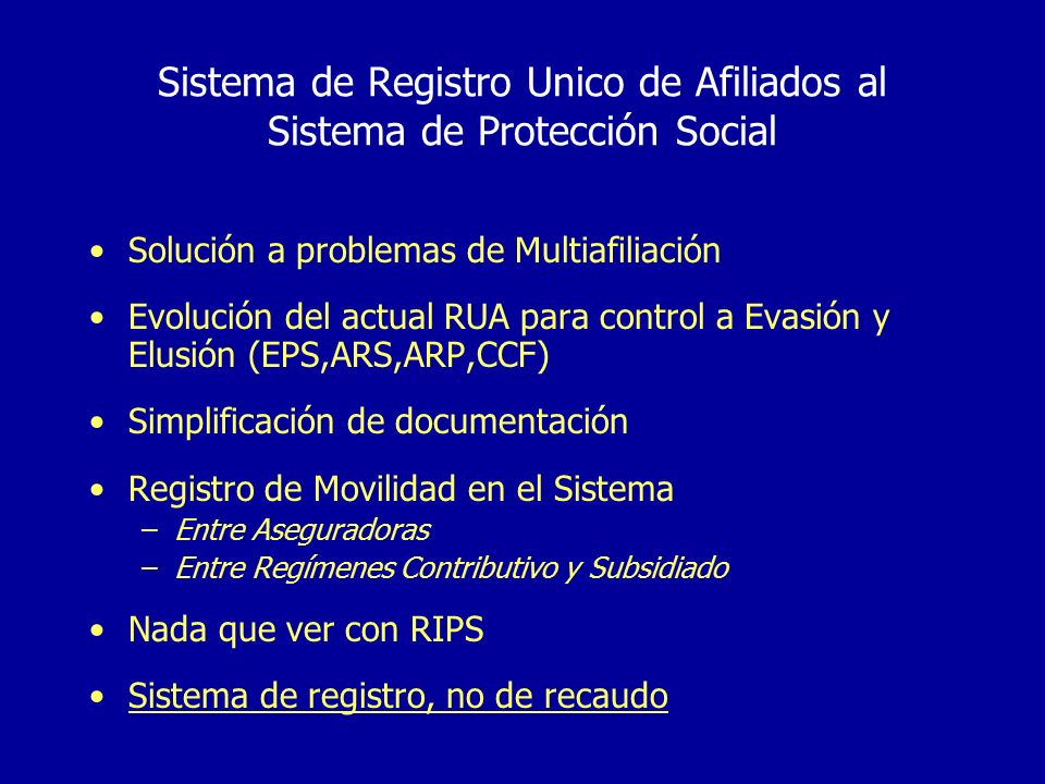 Sistema de Registro Unico de Afiliados al Sistema de Protección Social