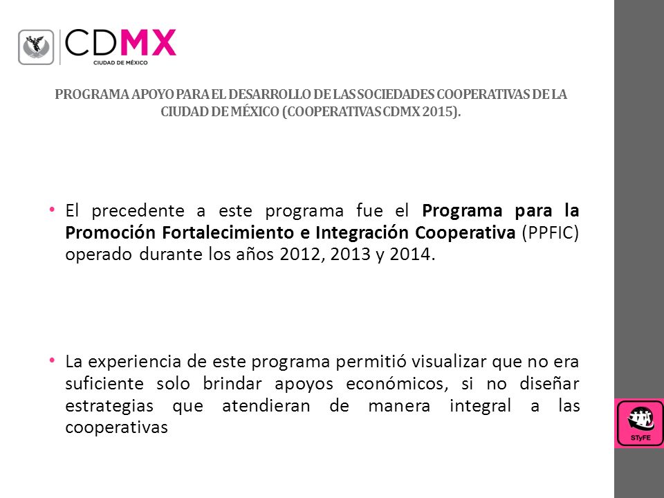 PROGRAMA APOYO PARA EL DESARROLLO DE LAS SOCIEDADES COOPERATIVAS DE LA CIUDAD DE MÉXICO (COOPERATIVAS CDMX 2015).