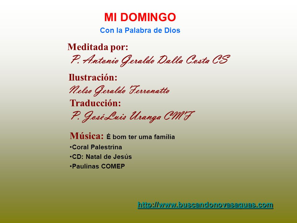 P. José Luis Uranga CMF MI DOMINGO Nelso Geraldo Ferronatto