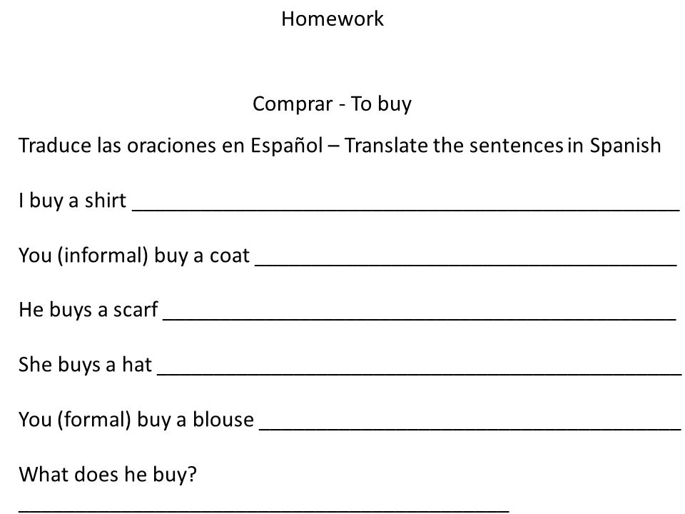Traduce las oraciones en Español – Translate the sentences in Spanish