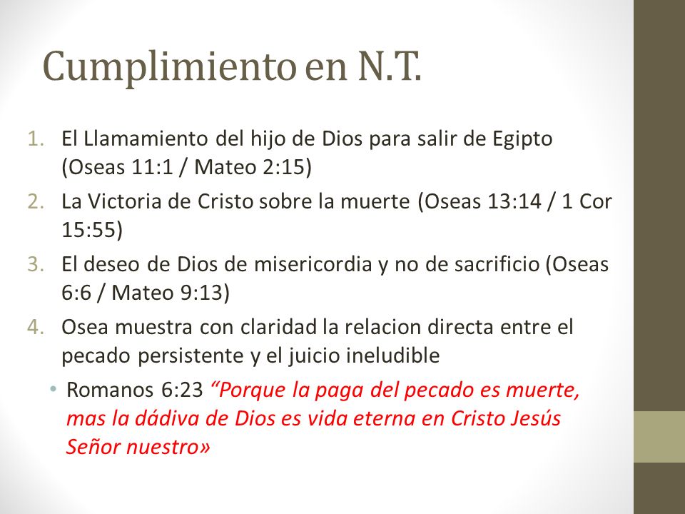 Cumplimiento en N.T. El Llamamiento del hijo de Dios para salir de Egipto (Oseas 11:1 / Mateo 2:15)