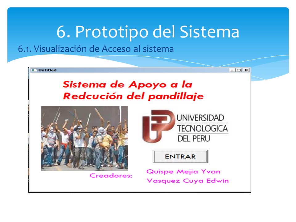 6. Prototipo del Sistema 6.1. Visualización de Acceso al sistema