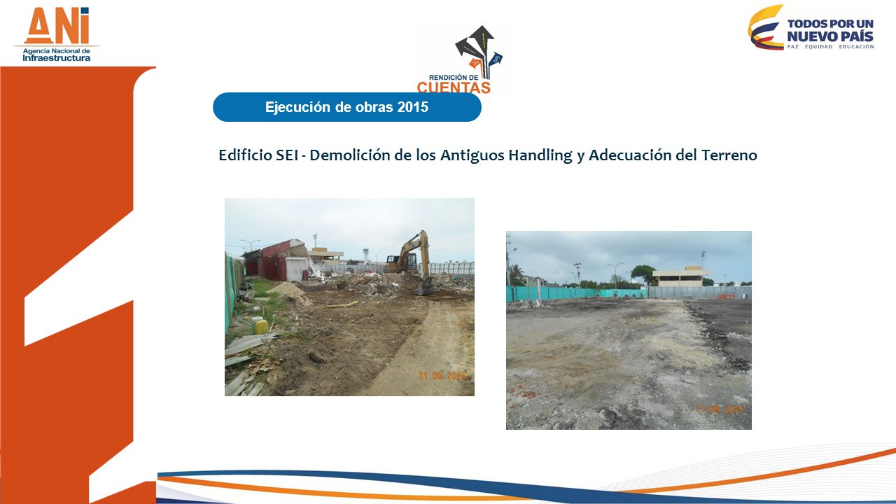 Ejecución de obras 2015 Edificio SEI - Demolición de los Antiguos Handling y Adecuación del Terreno