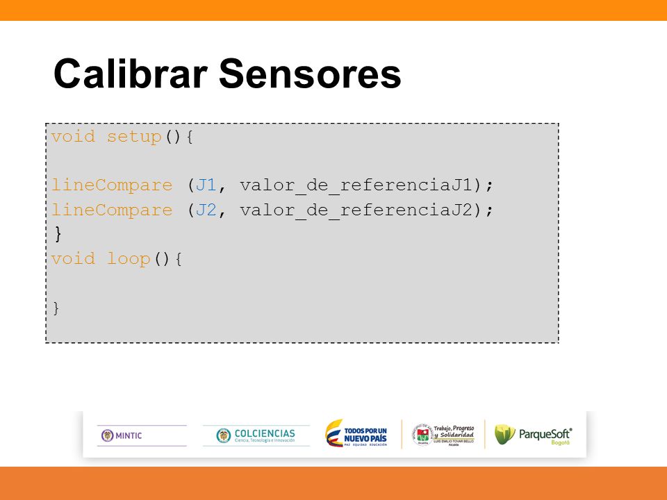 Calibrar Sensores void setup(){
