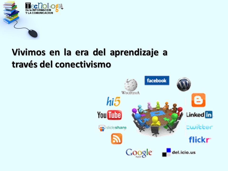 Vivimos en la era del aprendizaje a través del conectivismo
