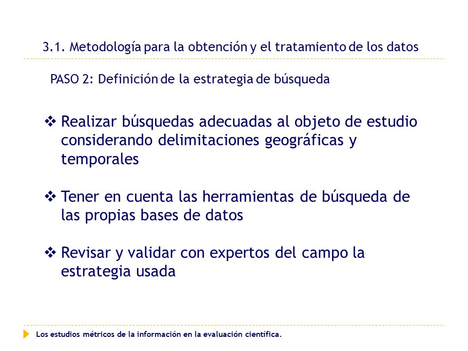 3.1. Metodología para la obtención y el tratamiento de los datos