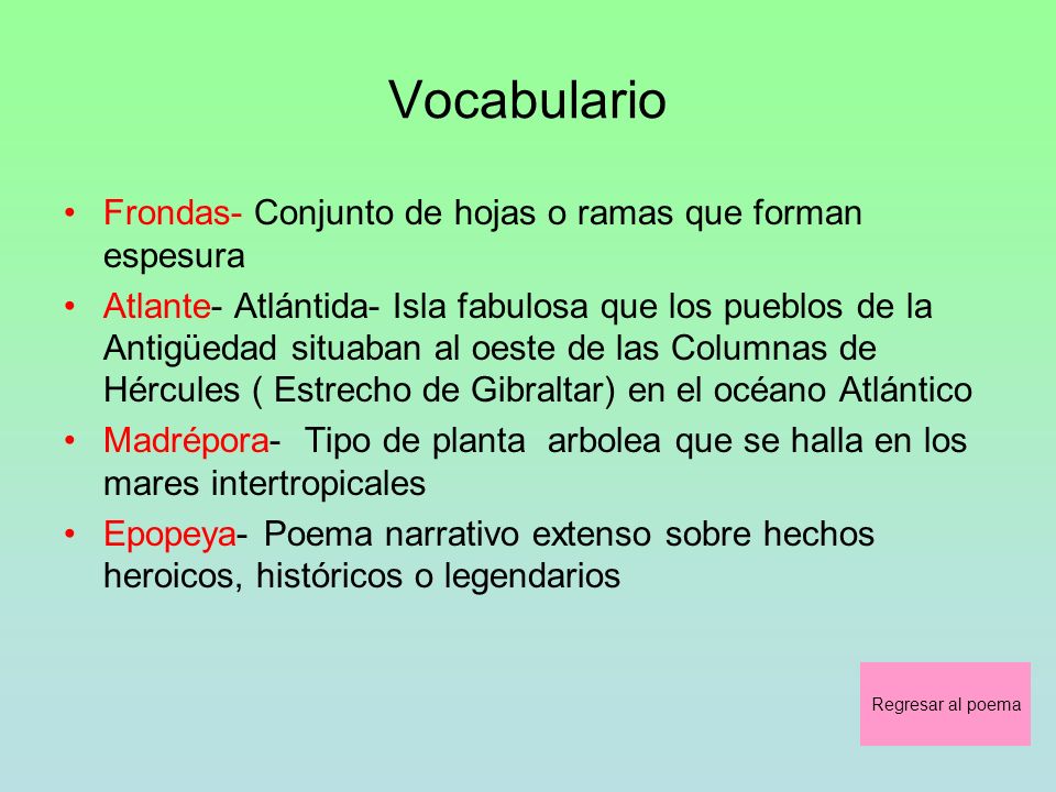 Vocabulario Frondas- Conjunto de hojas o ramas que forman espesura