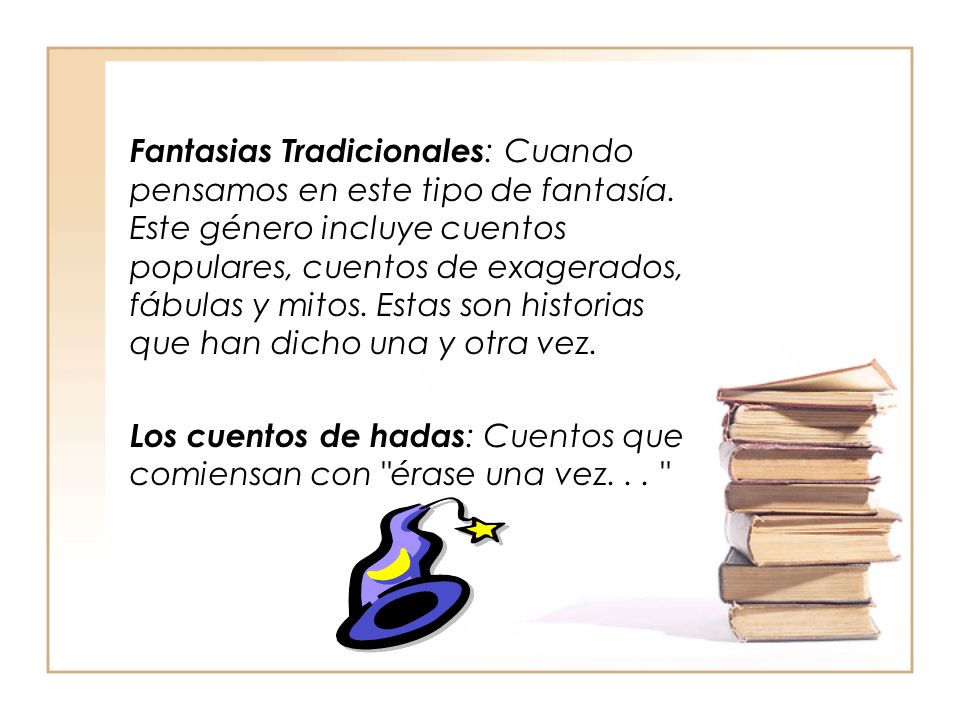 Fantasias Tradicionales: Cuando pensamos en este tipo de fantasía