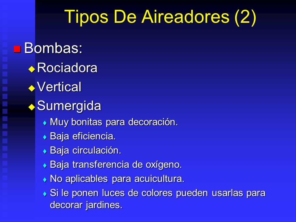 Tipos De Aireadores (2) Bombas: Rociadora Vertical Sumergida