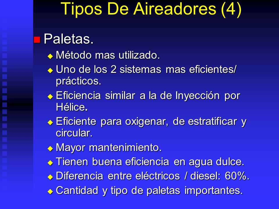 Tipos De Aireadores (4) Paletas. Método mas utilizado.