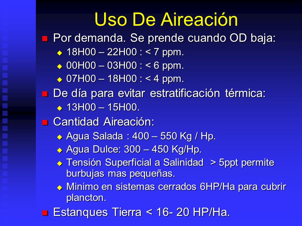 Uso De Aireación Por demanda. Se prende cuando OD baja: