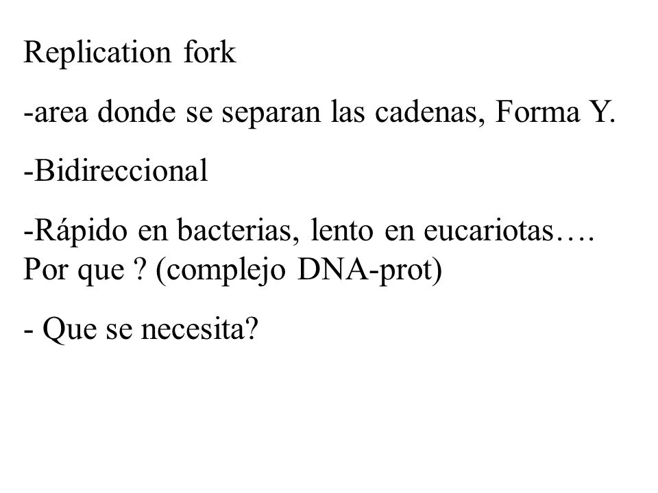 area donde se separan las cadenas, Forma Y. Bidireccional