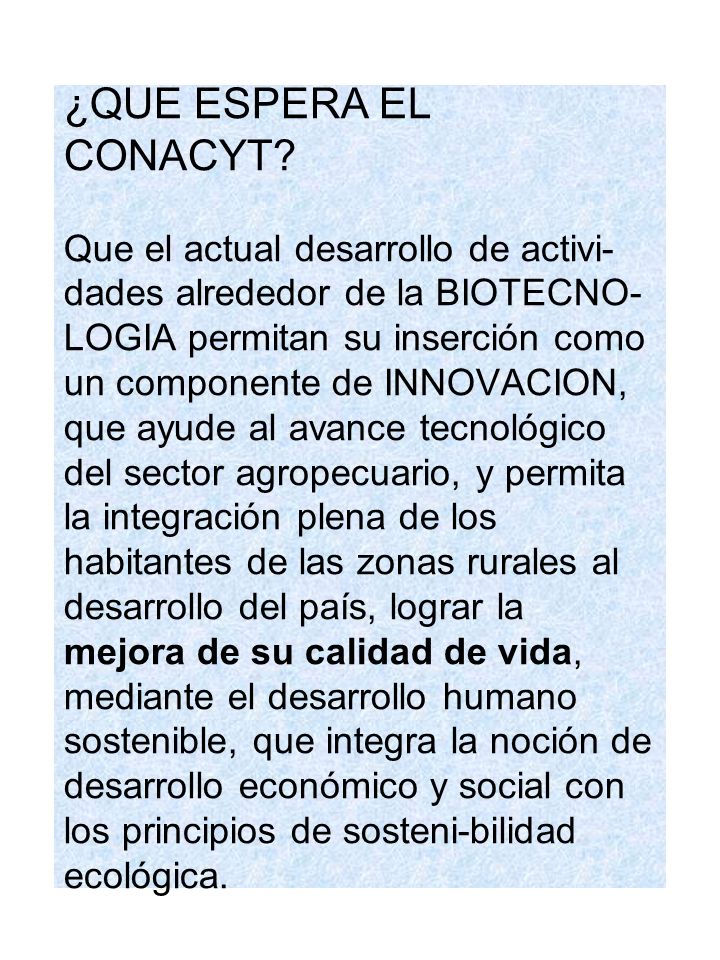 ¿QUE ESPERA EL CONACYT.