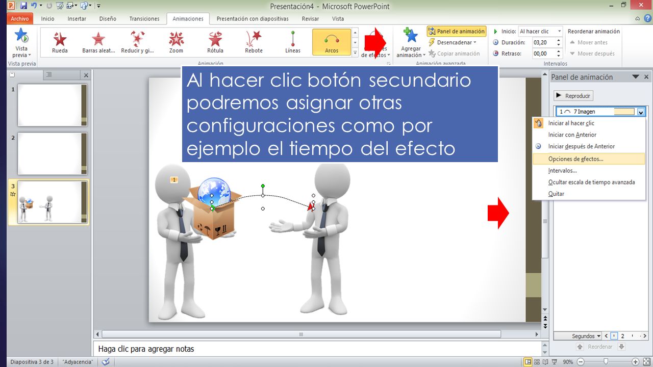 Al hacer clic botón secundario podremos asignar otras configuraciones como por ejemplo el tiempo del efecto