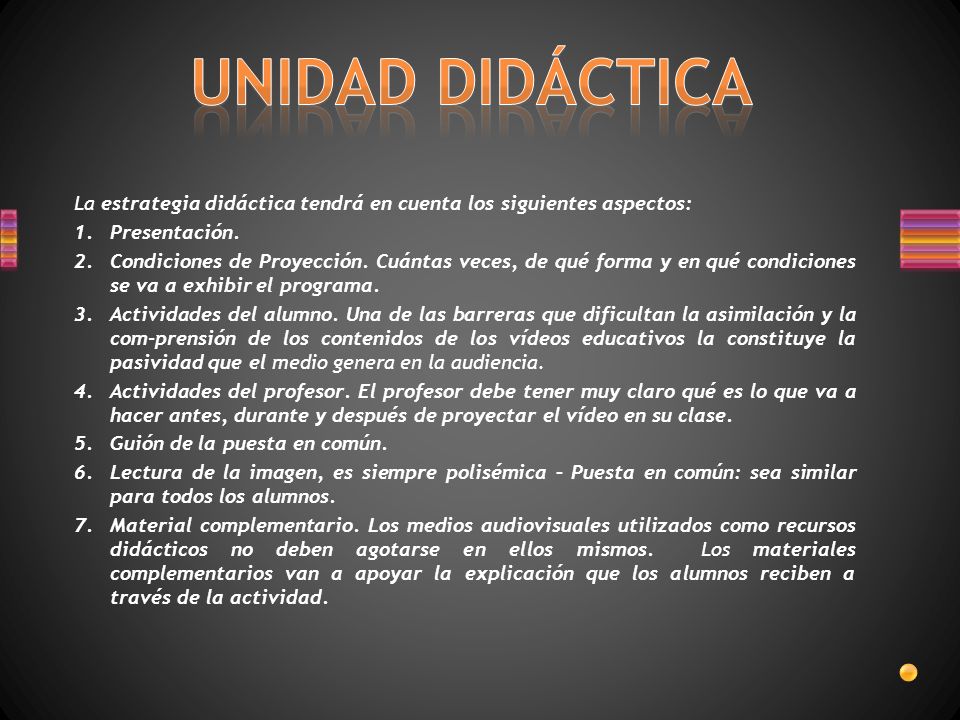 UNIDAD DIDÁCTICA La estrategia didáctica tendrá en cuenta los siguientes aspectos: Presentación.