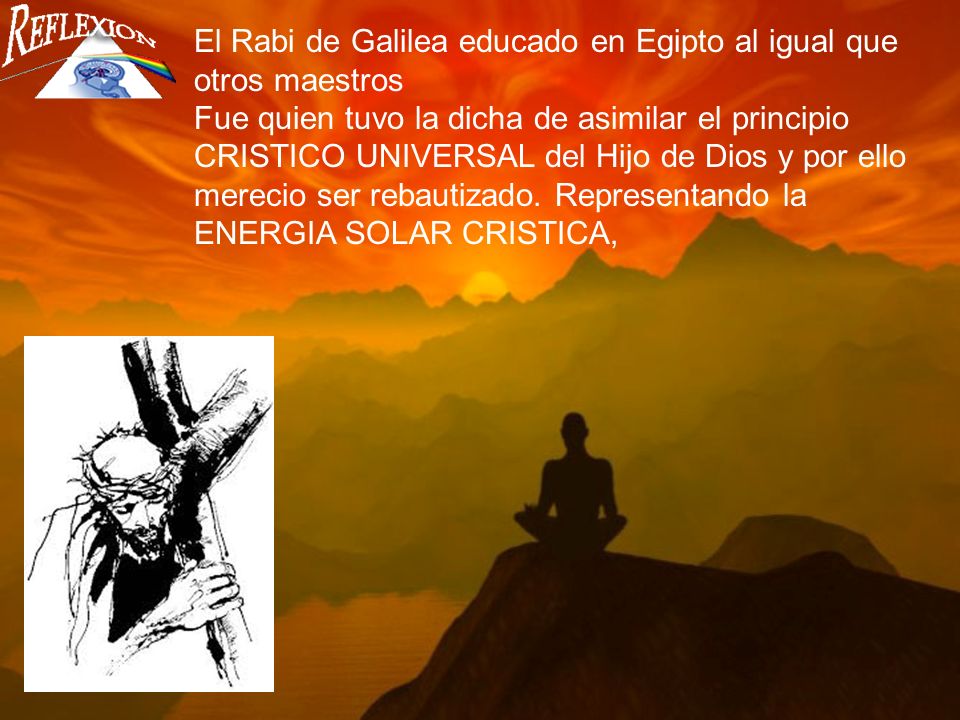 El Rabi de Galilea educado en Egipto al igual que otros maestros