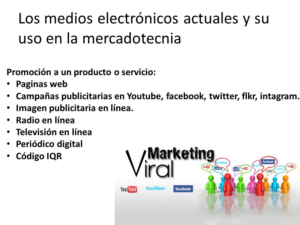 Los medios electrónicos actuales y su uso en la mercadotecnia