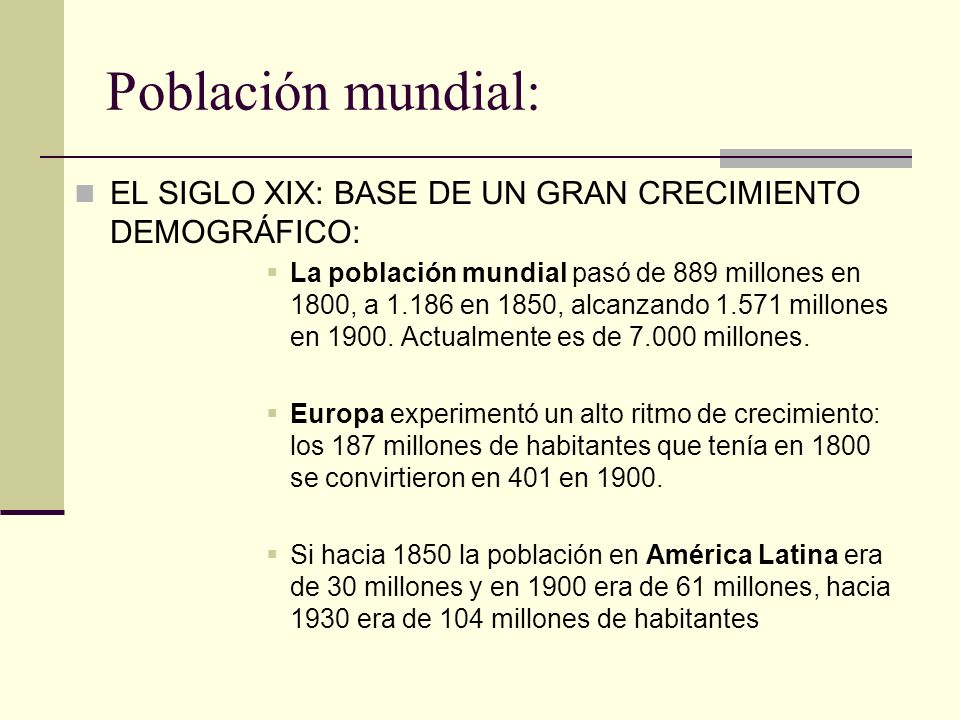 Población mundial: EL SIGLO XIX: BASE DE UN GRAN CRECIMIENTO DEMOGRÁFICO: