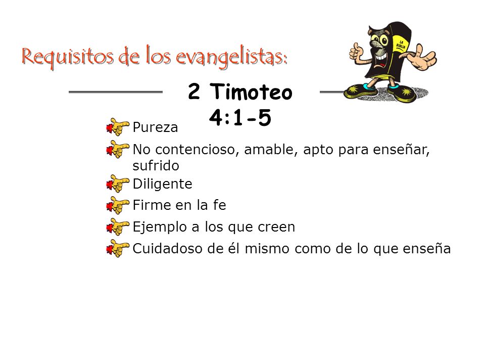 Requisitos de los evangelistas: