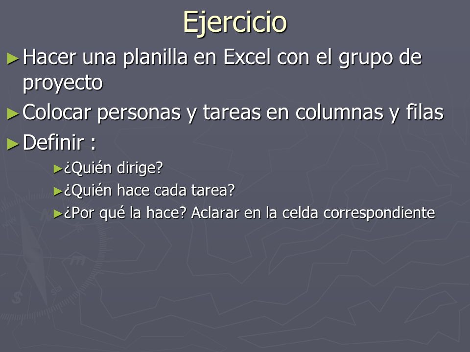 Ejercicio Hacer una planilla en Excel con el grupo de proyecto