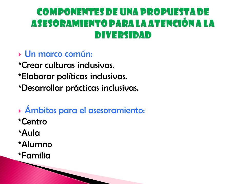 Componentes de una propuesta de asesoramiento para la atención a la diversidad