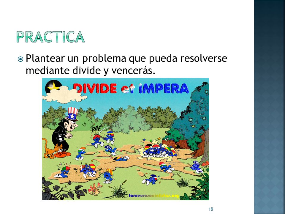 Practica Plantear un problema que pueda resolverse mediante divide y vencerás.