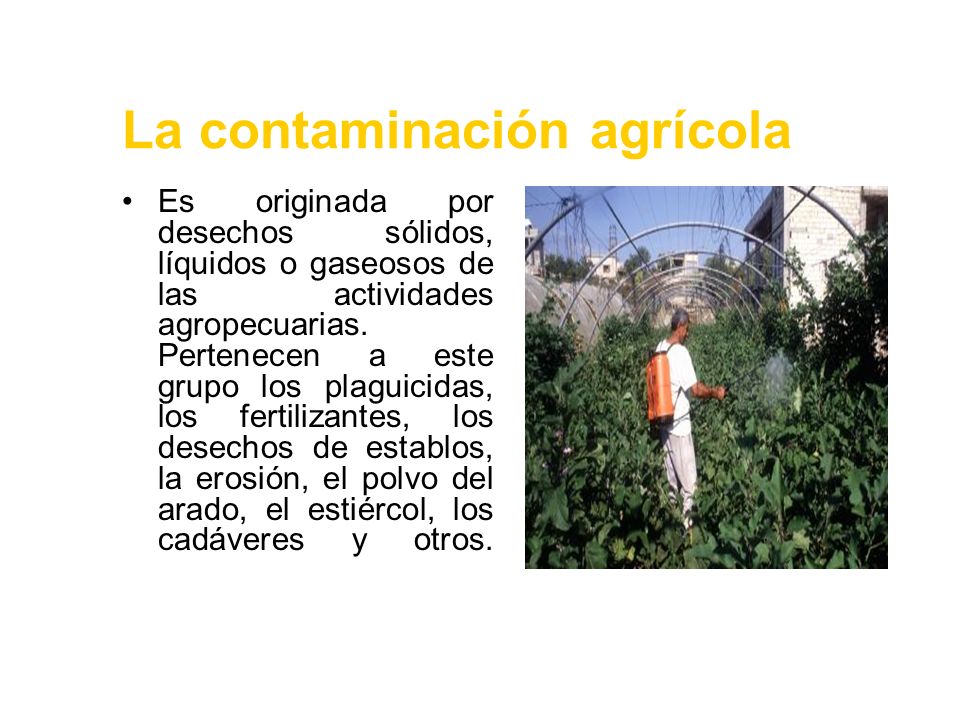 La contaminación agrícola