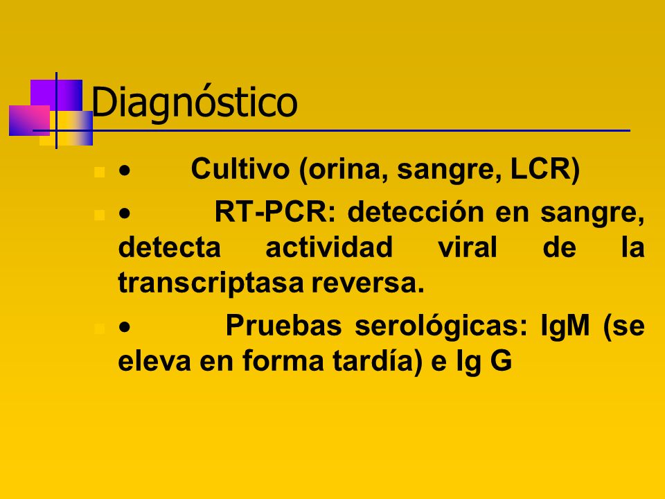Diagnóstico · Cultivo (orina, sangre, LCR)