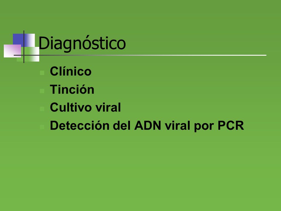 Diagnóstico Clínico Tinción Cultivo viral