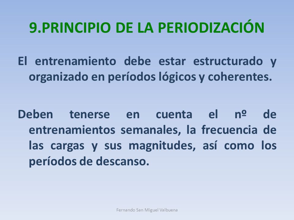 9.PRINCIPIO DE LA PERIODIZACIÓN