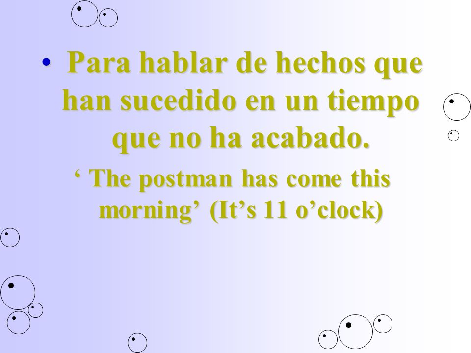 Para hablar de hechos que han sucedido en un tiempo que no ha acabado.