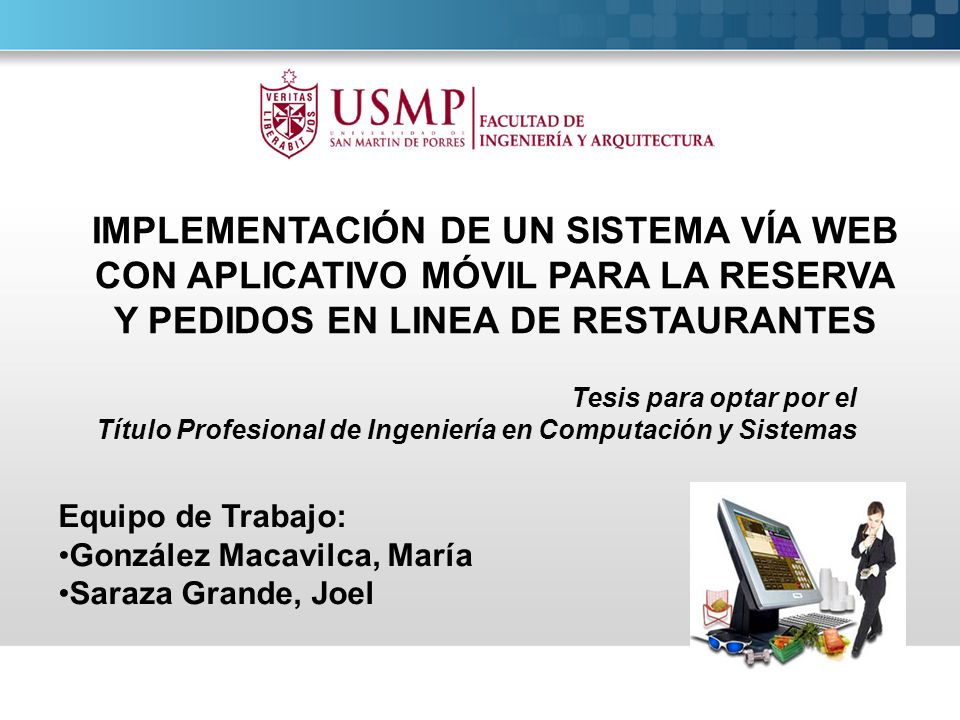 IMPLEMENTACIÓN DE UN SISTEMA VÍA WEB CON APLICATIVO MÓVIL PARA LA RESERVA Y PEDIDOS EN LINEA DE RESTAURANTES