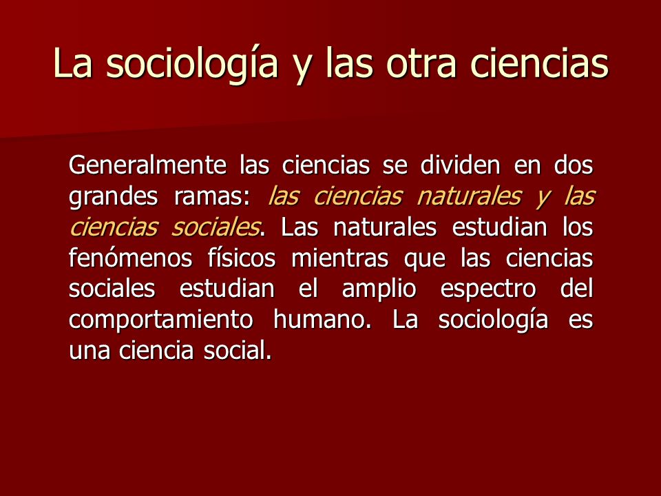 La sociología y las otra ciencias
