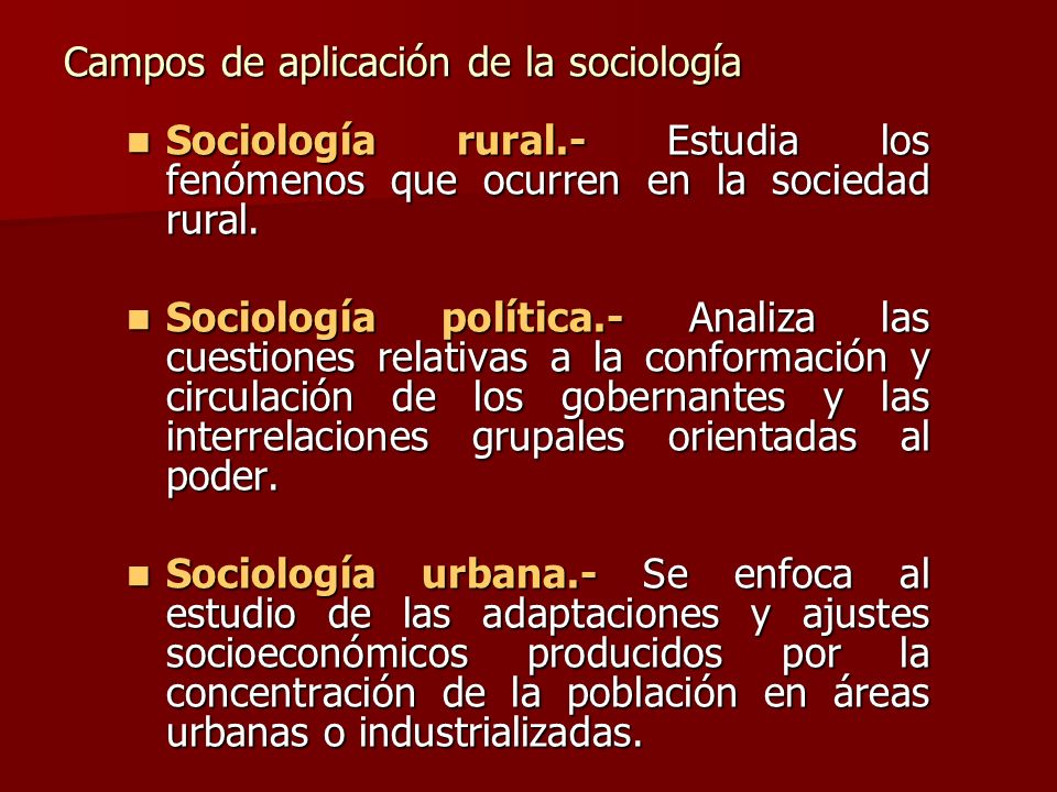 Campos de aplicación de la sociología