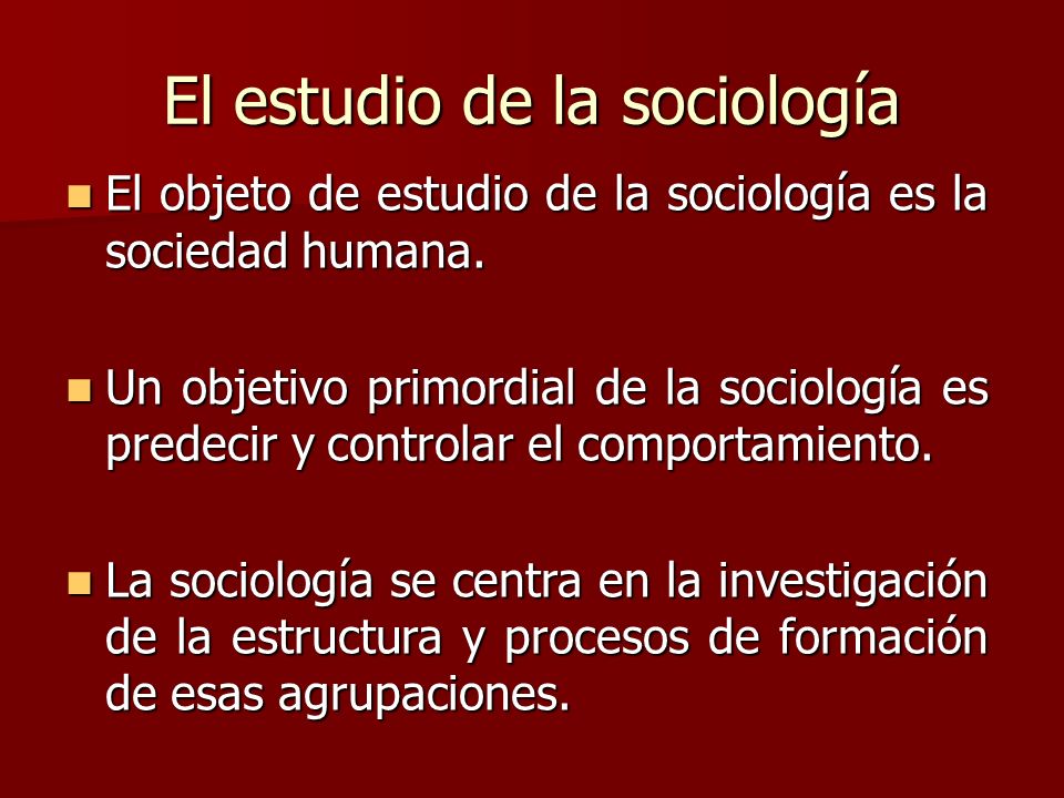 El estudio de la sociología