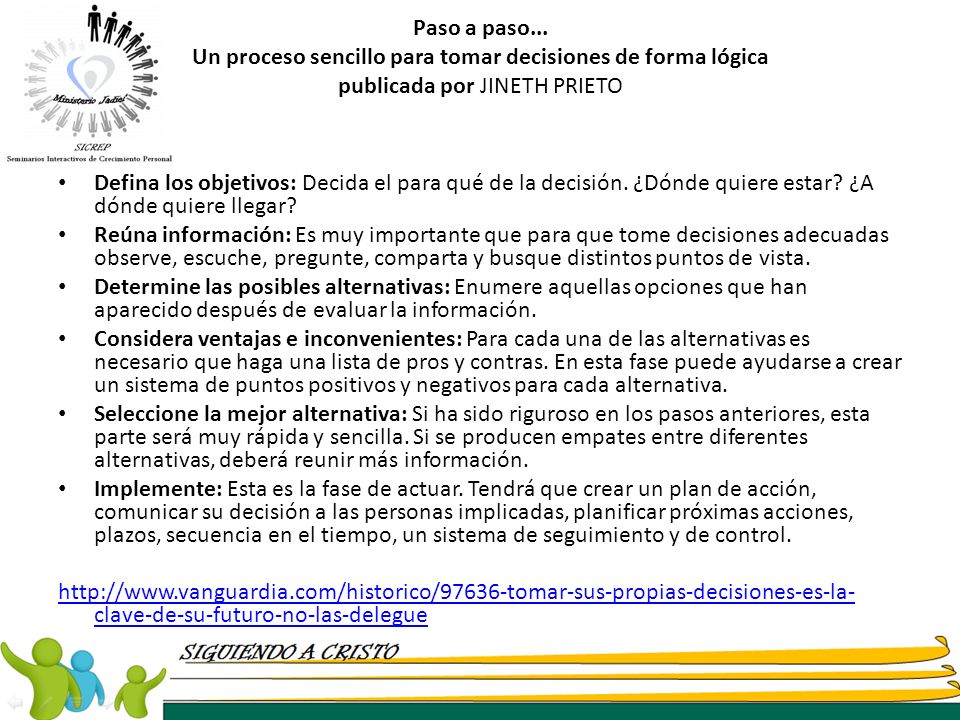 Paso a paso... Un proceso sencillo para tomar decisiones de forma lógica publicada por JINETH PRIETO