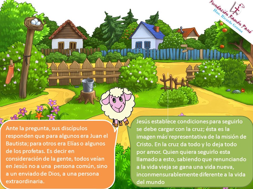 Jesús establece condiciones para seguirlo se debe cargar con la cruz; ésta es la imagen más representativa de la misión de Cristo. En la cruz da todo y lo deja todo por amor. Quien quiera seguirlo esta llamado a esto, sabiendo que renunciando a la vida vieja se gana una vida nueva, inconmensurablemente diferente a la vida del mundo