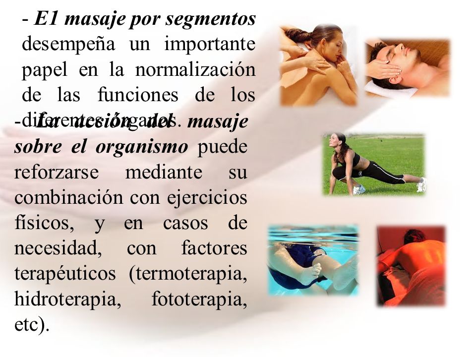 - E1 masaje por segmentos desempeña un importante papel en la normalización de las funciones de los diferentes órganos.