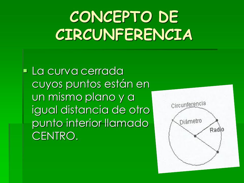 CONCEPTO DE CIRCUNFERENCIA