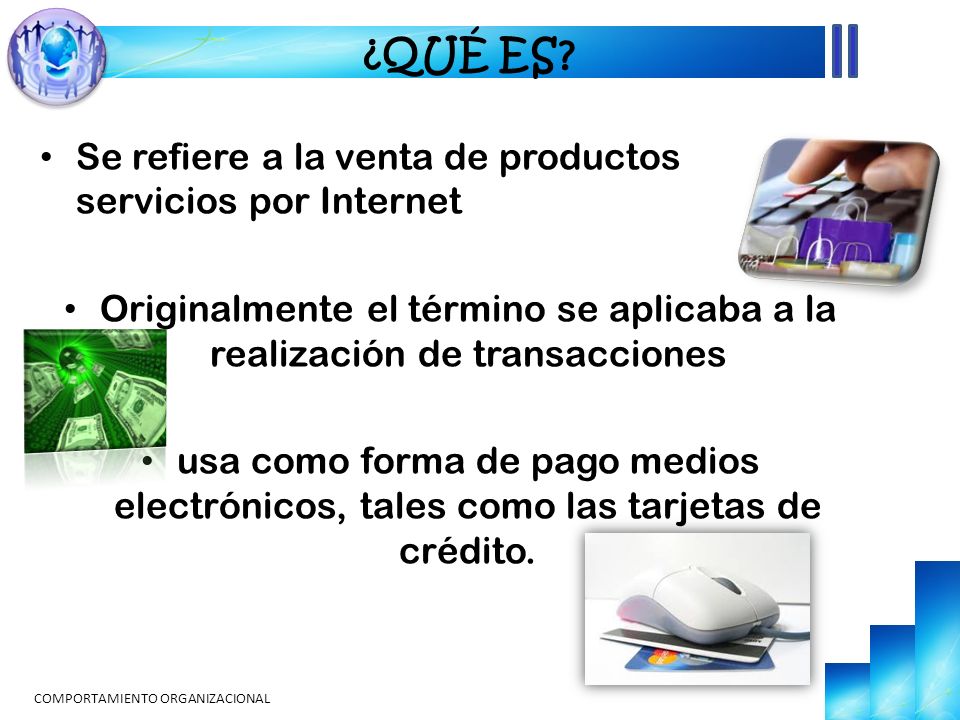 Originalmente el término se aplicaba a la realización de transacciones