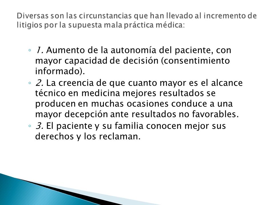 3. El paciente y su familia conocen mejor sus derechos y los reclaman.