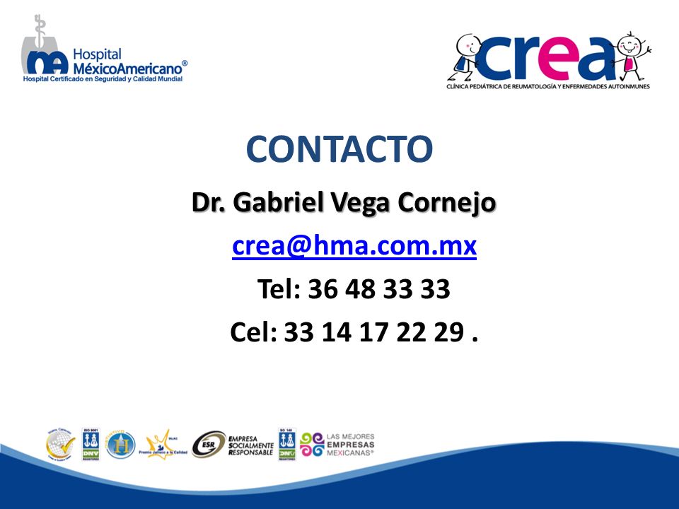 CONTACTO Dr. Gabriel Vega Cornejo Tel: Cel: