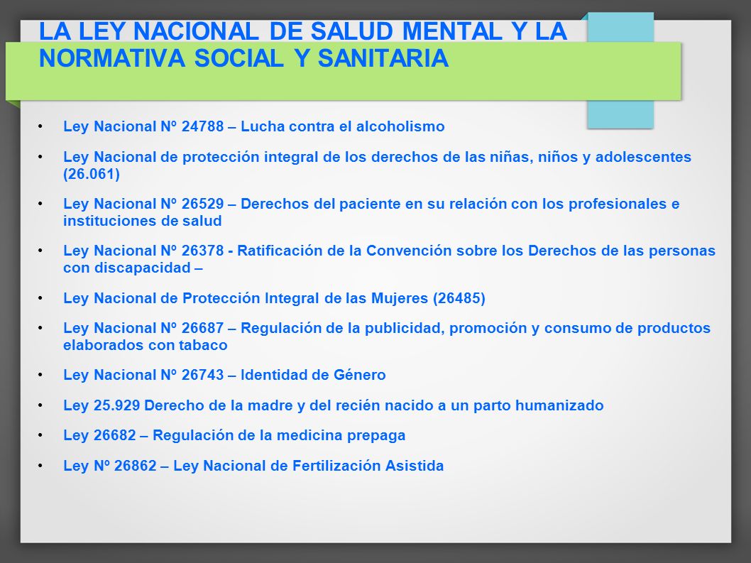 LA LEY NACIONAL DE SALUD MENTAL Y LA NORMATIVA SOCIAL Y SANITARIA