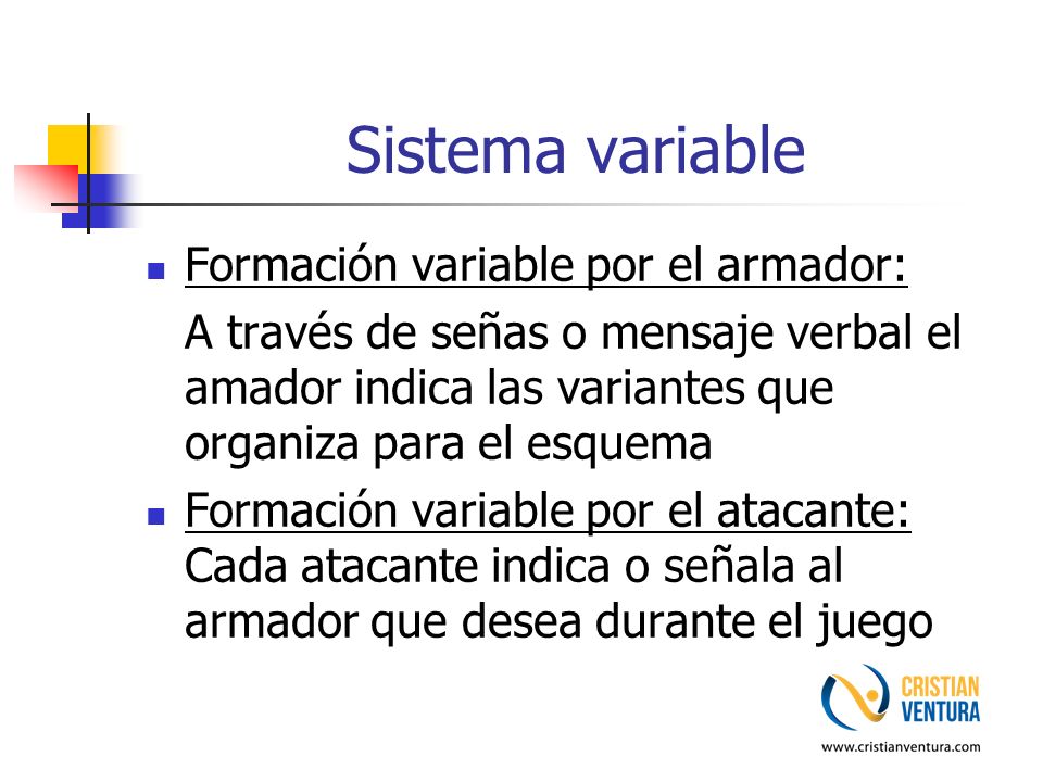 Sistema variable Formación variable por el armador: