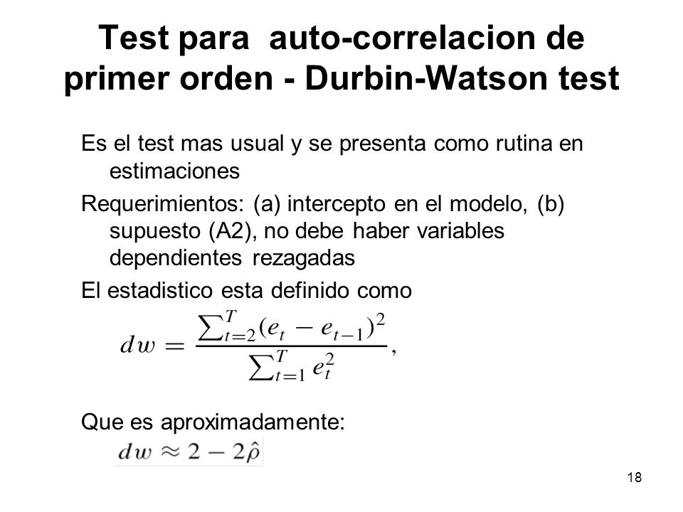 Test para auto-correlacion de primer orden - Durbin-Watson test