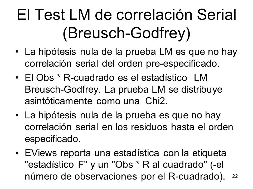 El Test LM de correlación Serial (Breusch-Godfrey)