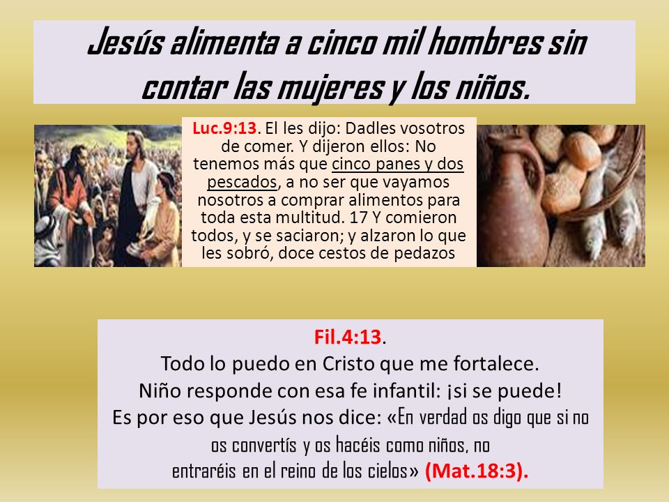 Jesús alimenta a cinco mil hombres sin contar las mujeres y los niños.