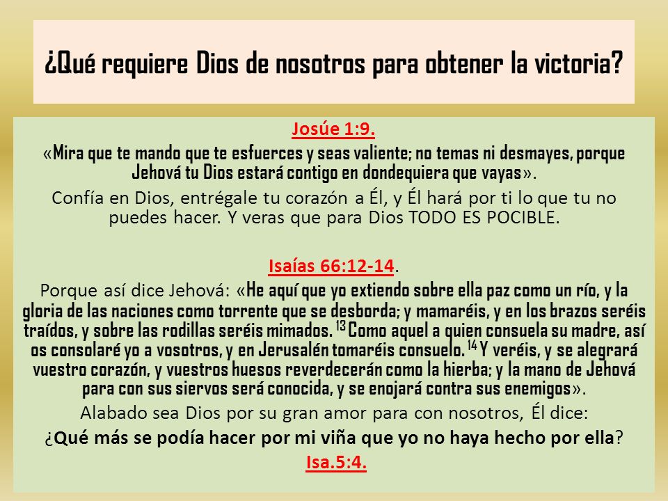 ¿Qué requiere Dios de nosotros para obtener la victoria