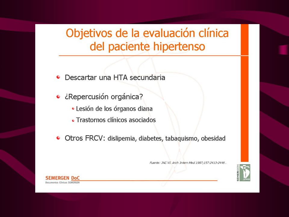 Objetivos de la evaluación clínica del paciente hipertenso